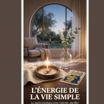 L'Énergie de la Vie Simple